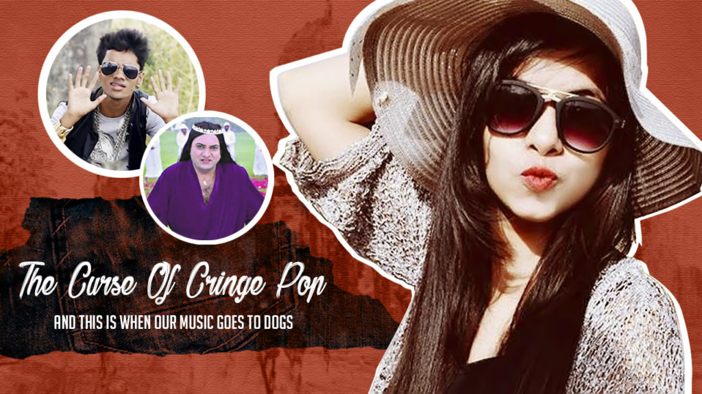 Dhinchak Pooja,Cringe Pop