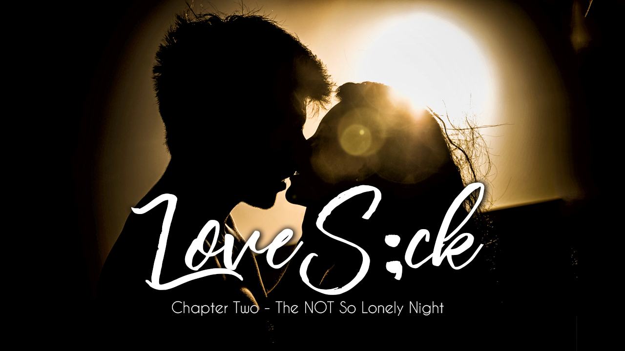 Voxspace Originals Lovesick Episode Two The Not So Lonely Night