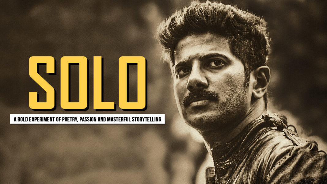 solo the movie,Dulquer Salmaan,Neha Sharma, solo movie malayalam movie