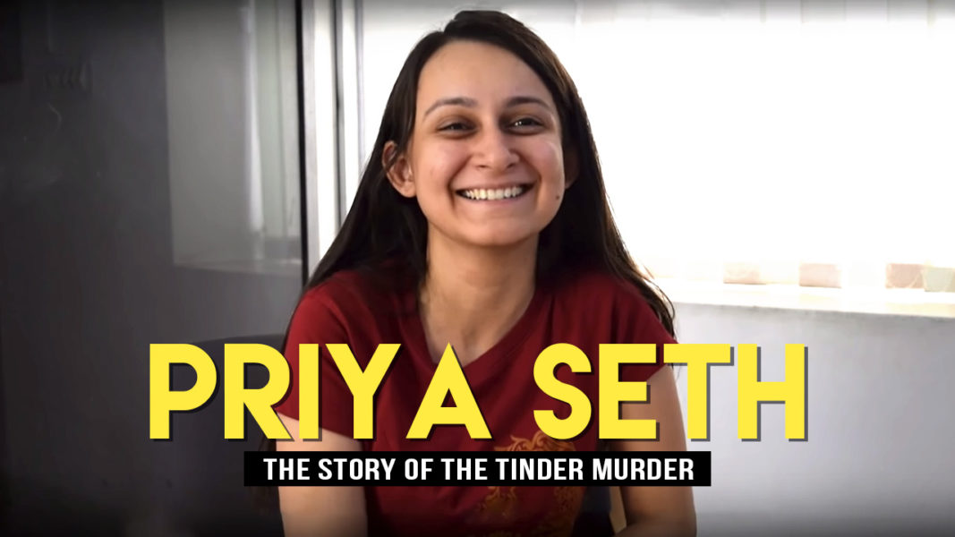 Voxspace Life Priya Seth Meet The Lady Who Killed Her Tinder Date 
